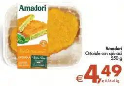 Deco Supermercati Amadori Ortaiole con spinaci offerta