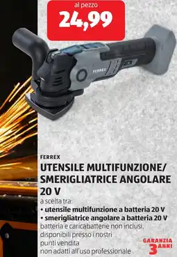 ALDI Ferrex utensile multifunzione/ smerigliatrice angolare 20 v offerta