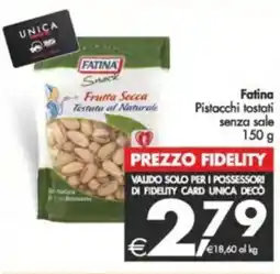 Deco Supermercati Fatina Pistacchi tostati senza sale offerta