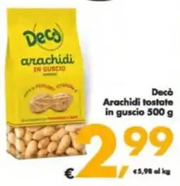 Deco Supermercati Decò Arachidi tostate in guscio offerta