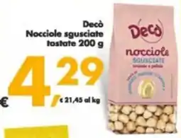Deco Supermercati Decò Nocciole sgusciate tostate offerta