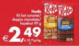 Deco Supermercati Nestle Kit kat caramel/ doppio cioccolato/ hazelnut offerta