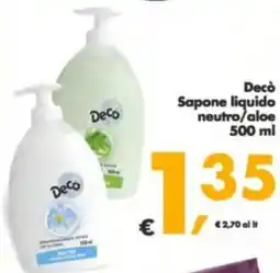 Deco Supermercati Decò Sapone liquido neutro/aloe offerta