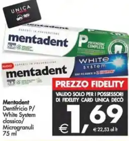 Deco Supermercati Mentadent Dentifricio P/ White System classico/ Microgranuli offerta