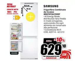MediaWorld SAMSUNG Frigorifero Combinato da incasso BRB70F26CESOEF offerta