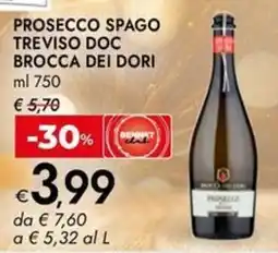 Bennet Prosecco spago treviso doc BROCCA DEI DORI offerta