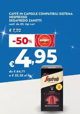 Bennet Caffè in capsule compatibili sistema nespresso SEGAFREDO ZANETTI offerta