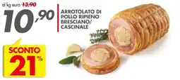 Italmark Arrotolato di pollo ripieno bresciano/ cascinale offerta