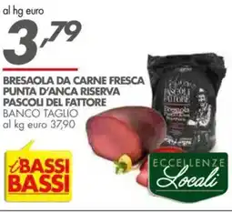 Italmark Bresaola da carne fresca punta d'anca riserva pascoli del fattore offerta