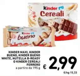 Spazio Conad Kinder maxi, kinder bueno, kinder bueno white, nutella b-ready o kinder cereali FERRERO offerta