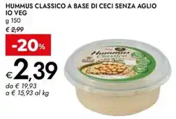 Bennet Hummus classico a base di ceci senza aglio IO VEG offerta