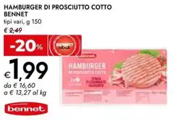 Bennet Hamburger di prosciutto cotto BENNET offerta