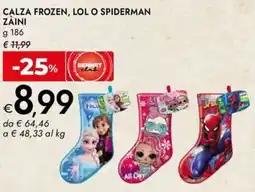 Bennet Calza frozen, lol o spiderman ZAINI offerta