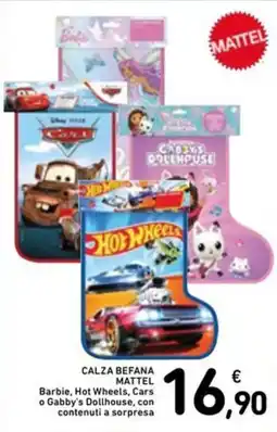 Spazio Conad Calza befana MATTEL offerta