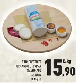 Conad Superstore Tronchetto di formaggio di capra stagionato CABRIFIN offerta