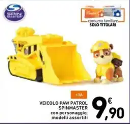 Spazio Conad Veicolo paw patrol spinmaster offerta