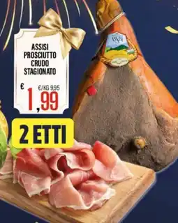 Supermercati EffePiù Assisi prosciutto crudo stagionato offerta