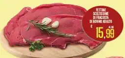 Supermercati EffePiù Fettine sceltissime di fracosta di bovino adulto offerta