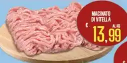 Supermercati EffePiù Macinato di vitella offerta