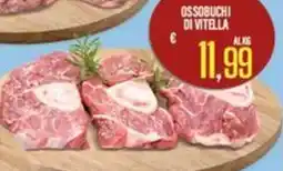 Supermercati EffePiù Ossobuchi di vitella offerta