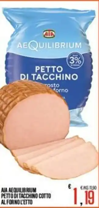 Supermercati EffePiù Aia aequilibrium petto di tacchino cotto al forno offerta
