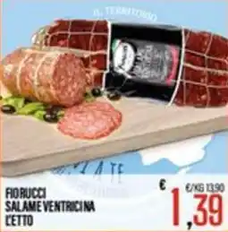 Supermercati EffePiù Fiorucci salame ventricina offerta