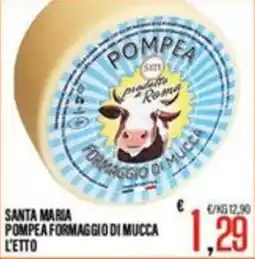 Supermercati EffePiù Santa maria pompea formaggio di mucca offerta