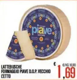 Supermercati EffePiù Lattebusche formaggio piave d.o.p. vecchio offerta