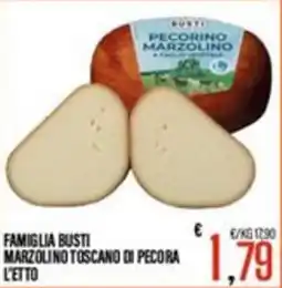 Supermercati EffePiù Famiglia busti marzolino toscano di pecora offerta