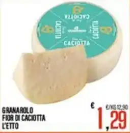 Supermercati EffePiù Granarolo fior di caciotta offerta