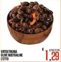 Supermercati EffePiù Ortoetruria olive nostraline offerta