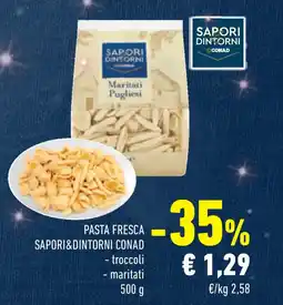 Conad Superstore Pasta fresca SAPORI&DINTORNI CONAD offerta