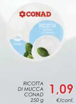 Conad Superstore Ricotta di mucca CONAD offerta