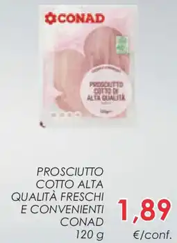 Conad Superstore Prosciutto cotto alta qualità freschi e convenienti CONAD offerta