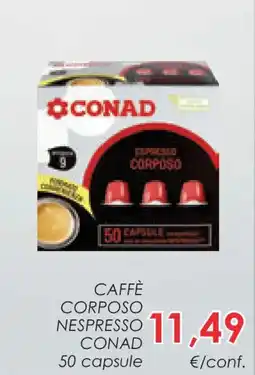 Conad Superstore Caffè corposo nespresso CONAD offerta