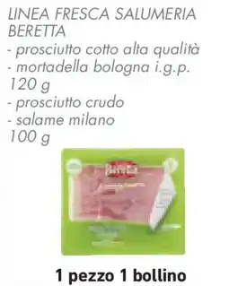 Conad Superstore Linea fresca salumeria BERETTA offerta