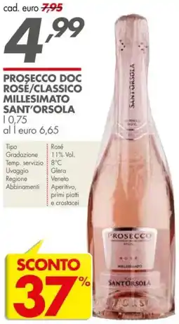Italmark Prosecco doc rosé/classico millesimato SANT'ORSOLA offerta