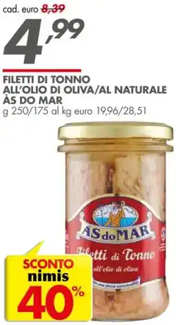 Italmark Filetti di tonno all'olio di oliva/al naturale AS DO MAR offerta