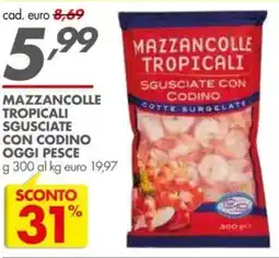 Italmark Mazzancolle tropicali sgusciate con codino OGGI PESCE offerta