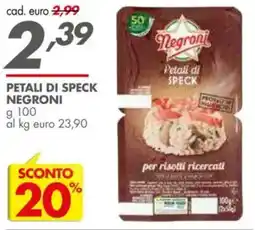 Italmark Petali di speck NEGRONI offerta
