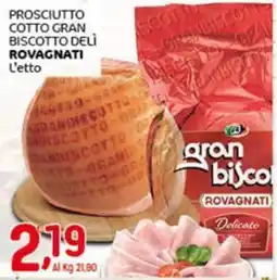 Crai Prosciutto cotto gran biscotto delì ROVAGNATI offerta