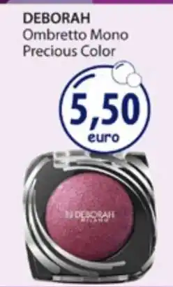 Acqua & Sapone DEBORAH Ombretto Mono Precious Color offerta