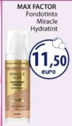 Acqua & Sapone MAX FACTOR Fondotinta Miracle Hydratint offerta
