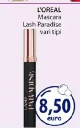 Acqua & Sapone L'OREAL Mascara Lash Paradise offerta