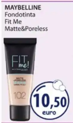 Acqua & Sapone MAYBELLINE Fondotinta Fit Me Matte&Poreless offerta