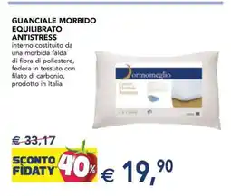 Esselunga GUANCIALE MORBIDO EQUILIBRATO ANTISTRESS offerta
