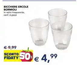 Esselunga BICCHIERE ERCOLE BORMIOLI offerta