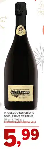 Todis Prosecco superiore doc le rive CARPENE offerta