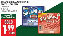 Pam Salamini o salamini stick fratelli BERETTA offerta