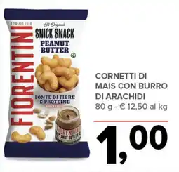 Todis Cornetti di mais con burro di arachidi FIORENTINI offerta